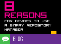 [白皮书]没有二进制存储库的DevOps ?一场噩梦!