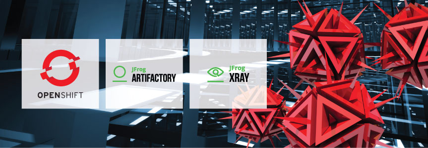 JFrog x射线在OpenShift