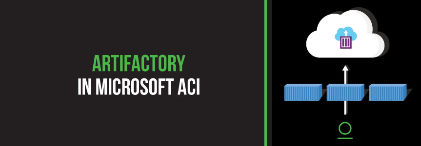 JFrog Artifactory集成在Microsoft ACI中
