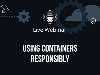 负责任地使用容器